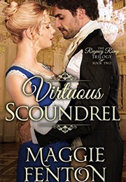 Virtuous Scoundrel (Maggie Fenton)