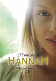 El Corazón De Hannah (Rocío Carmona)
