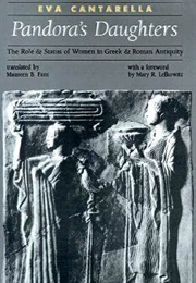 Pandora's Daughters (Eva Cantarella)