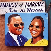 Amadou &amp; Mariam - Tje Ni Mousso (1999)