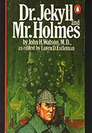 Dr Jekyll and Mr. Holmes (Estelman)