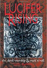 Lucifer Rising (Gavin Baddeley)