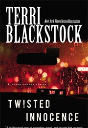 Twisted Innocence (Terri Blackstock)
