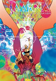 Taarna: The Last Taarakianvolume 1 (Stephanie Phillips, Patrick Zircher, Et Al.)