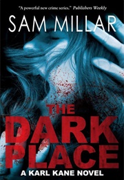 The Dark Place (Sam Millar)