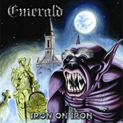 Emerald - Iron on Iron