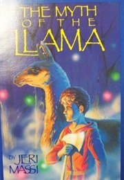 The Myth of the Llama (Jeri Massi)