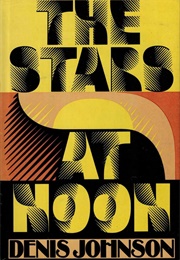 The Stars at Noon (Denis Johnson)
