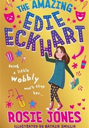 The Amazing Edie Eckhart (Rosie Jones)