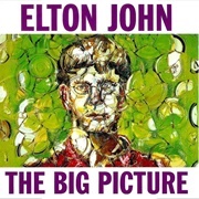 'The Big Picture' by Elton John (1997)