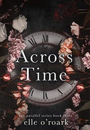 Across Time (Elizabeth O'Roark)