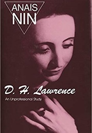 D. H. Lawrence: An Unprofessional Study (Anaïs Nin)