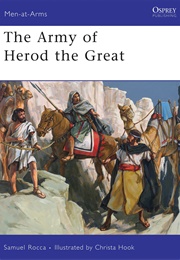 The Army of Herod the Great (Samuel Rocca)