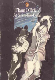 At Swim-Two-Birds (Flann O'Brien)