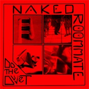 Naked Roommate - Do the Duvet