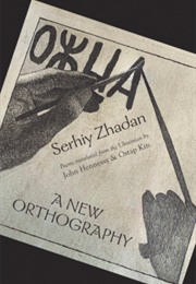 A New Orthography (Serhiy Zhadan)