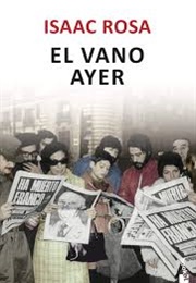 El Vano Ayer (Isaac Rosa Camacho)