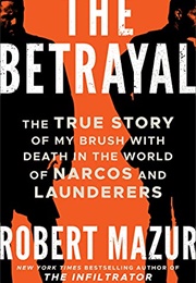 The Betrayal (Robert Mazur)