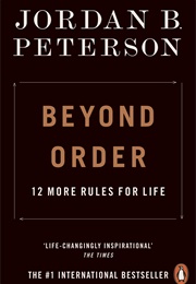 Beyond Order (Jordan B. Peterson)