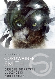 The Rediscovery of Man. Norstrilia (Cordwainer Smith)