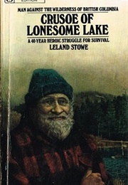 Crusoe on Lonesome Lake (Leland Stowe)