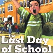 Last Day of School