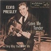 &quot;Love Me Tender&quot; by Elvis Presley (1956)