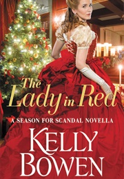The Lady in Red (Season for Scandal, #3.5) (Kelly Bowen)