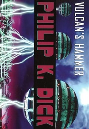Vulcan's Hammer (Philip K. Dick)