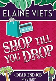 Shop Till You Drop (Elaine Viets)