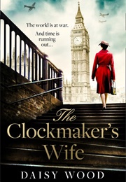 The Clockmaker's Wife (Daisy Wood)