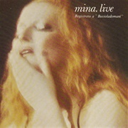 Mina - Mina. Live (Registrato a "Bussoladomani")