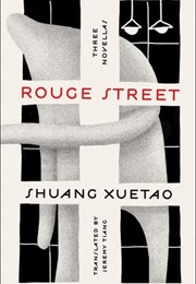 Rouge Street (Shuang Xuetao)
