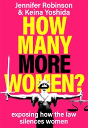 How Many More Women (Jennifer Robinson & Keina Yoshida)