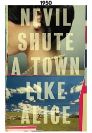 A Town Like Alice (1950) (Nevil Shute)