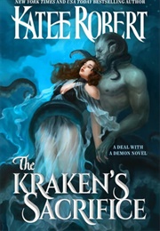 The Kraken&#39;s Sacrifice (Katee Robert)