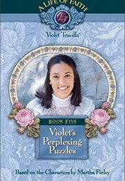 Violet's Perplexing Puzzles (Martha Finley)