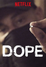 Dope (2017)