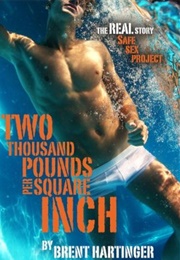 Two Thousand Pounds Per Square Inch (Brent Hartinger)