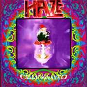 Haze - Cellar Replayed