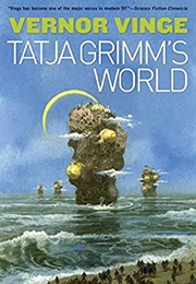 Tatja Grimm's World (Vernor Vinge)