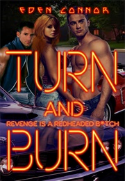 Turn & Burn (Eden Connor)
