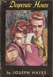 The Desperate Hours (Joseph Hayes)