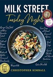 Milk Street: Tuesday Nights (Christopher Kimball)