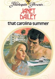 That Carolina Summer (Janet Dailey)