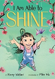 I Am Able to Shine (Korey Watari)
