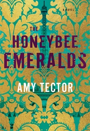 The Honeybee Emeralds (Amy Tector)