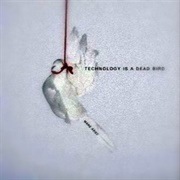 Mars Argo - Technology Is a Dead Bird