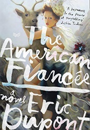 The American Fiancee (Eric Dupont)