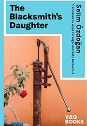 The Blacksmith&#39;s Daughter (Selim Özdogan)